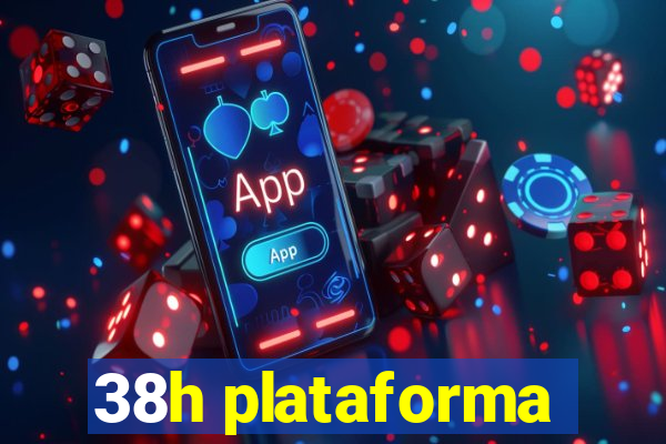 38h plataforma